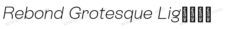Rebond Grotesque Lig字体转换